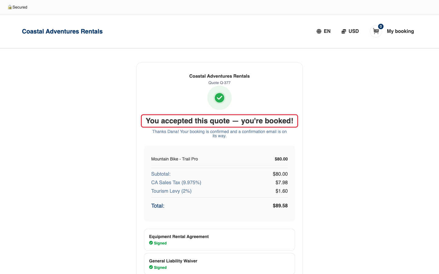 The customer's page after accepting — a green check and "You accepted this quote — you're booked!" with the confirmation message highlighted.