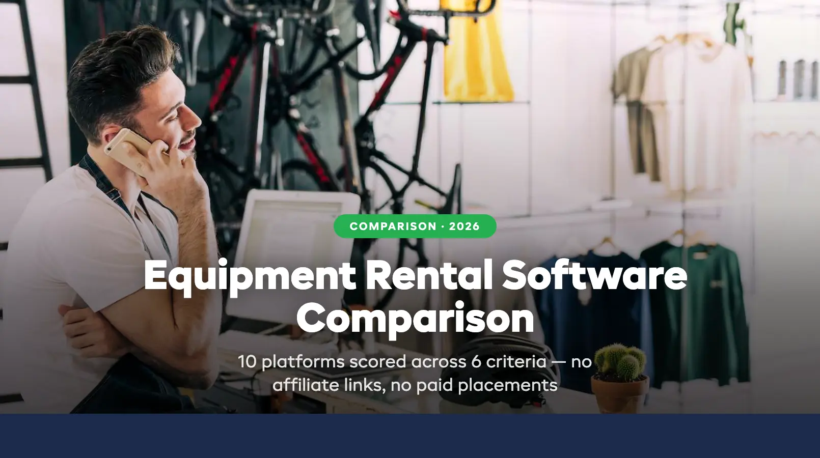 Equipment Rental Software Comparison: Every Major Platform Ranked (2026)