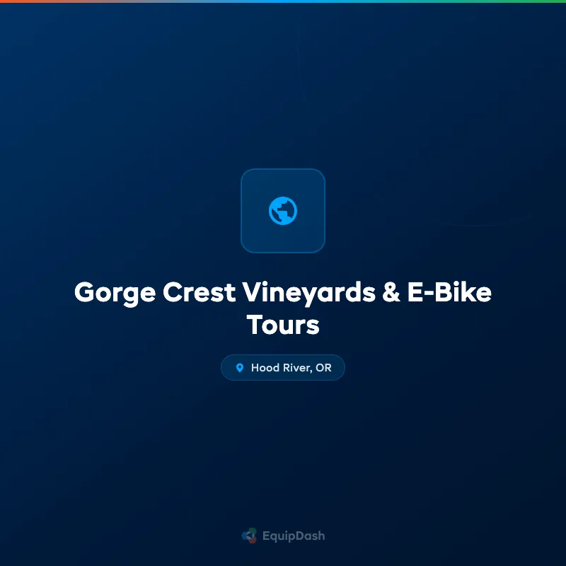 Gorge Crest Vineyards & E-Bike Tours