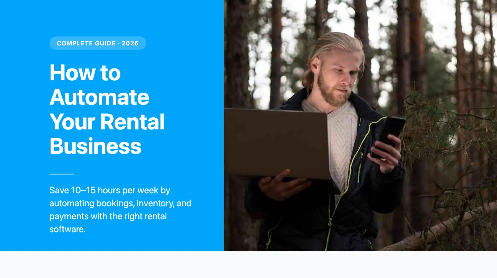 How to Automate Your Rental Business: The Complete Guide