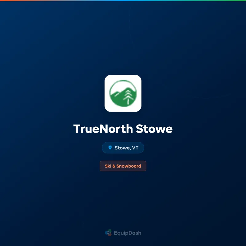 TrueNorth Stowe