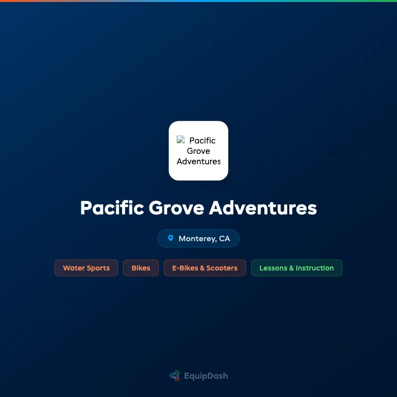 Pacific Grove Adventures