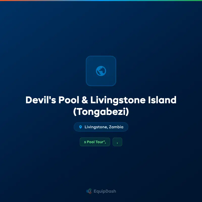 Devil's Pool & Livingstone Island (Tongabezi)