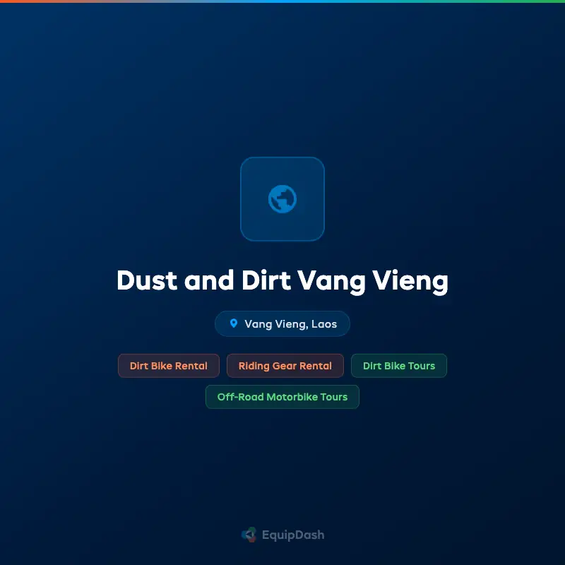 Dust and Dirt Vang Vieng