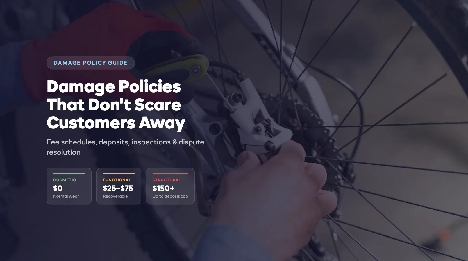 Bike Rental Damage Policies That Don't Scare Customers Away
