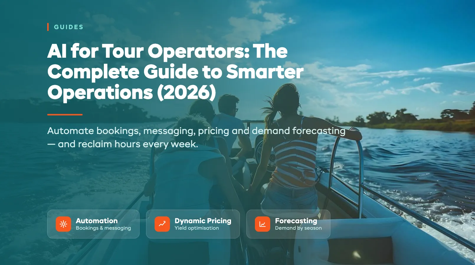 AI for Tour Operators: The Complete Guide to Smarter Operations (2026)