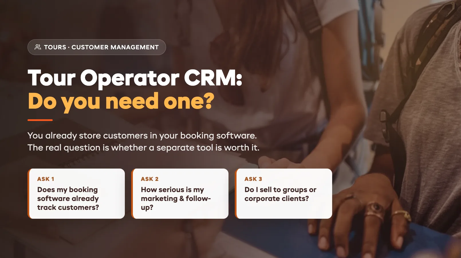 Tour Operator CRM: Do You Need One?