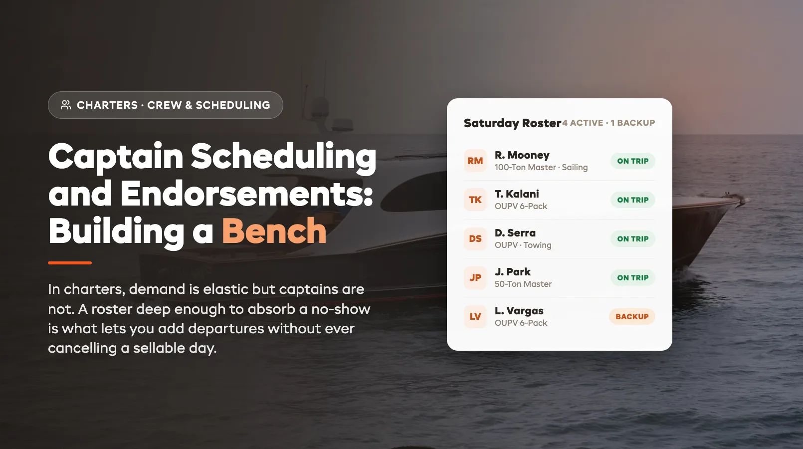 Captain Scheduling and Endorsements: Building a Bench