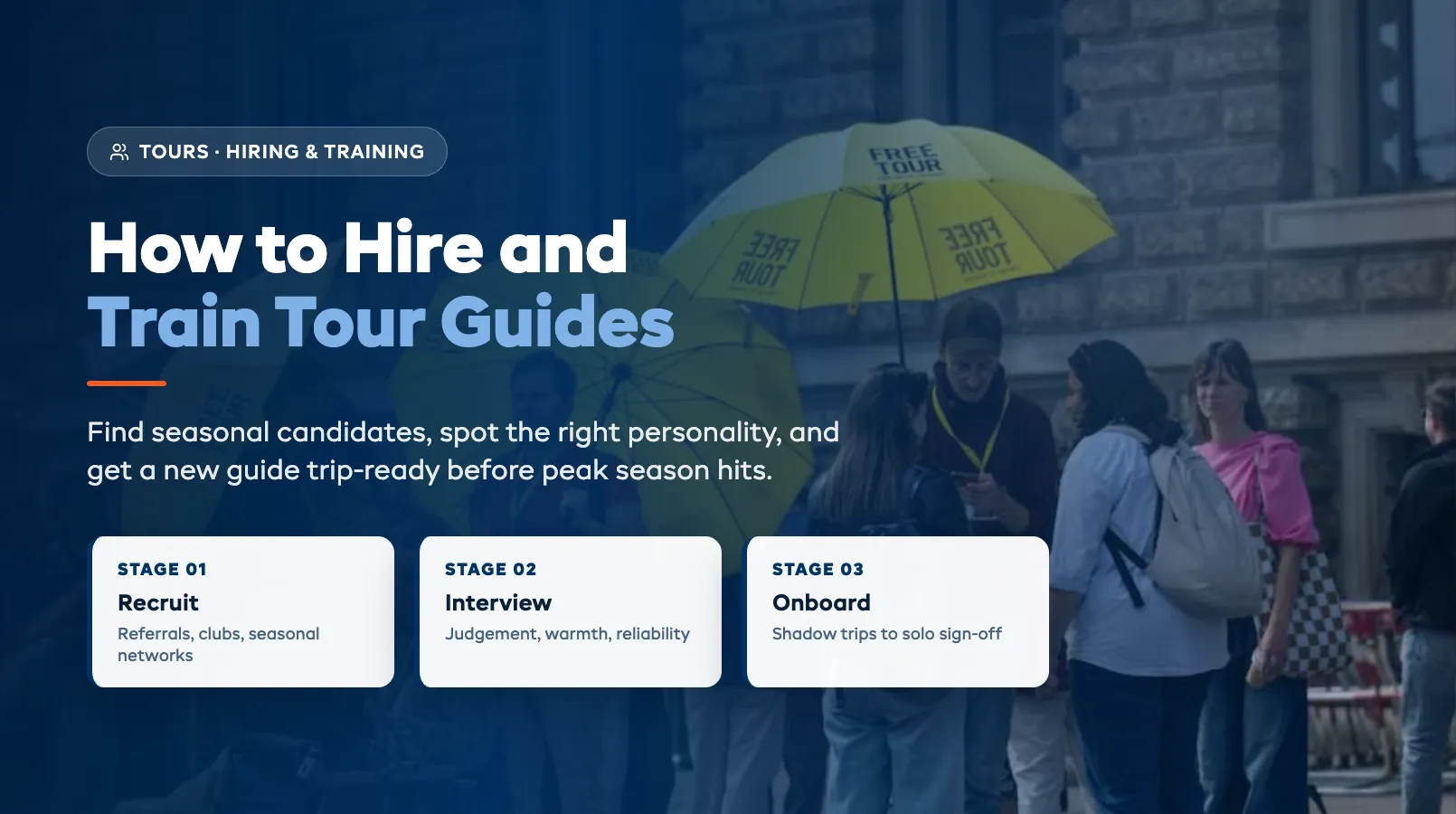 How to Hire and Train Tour Guides