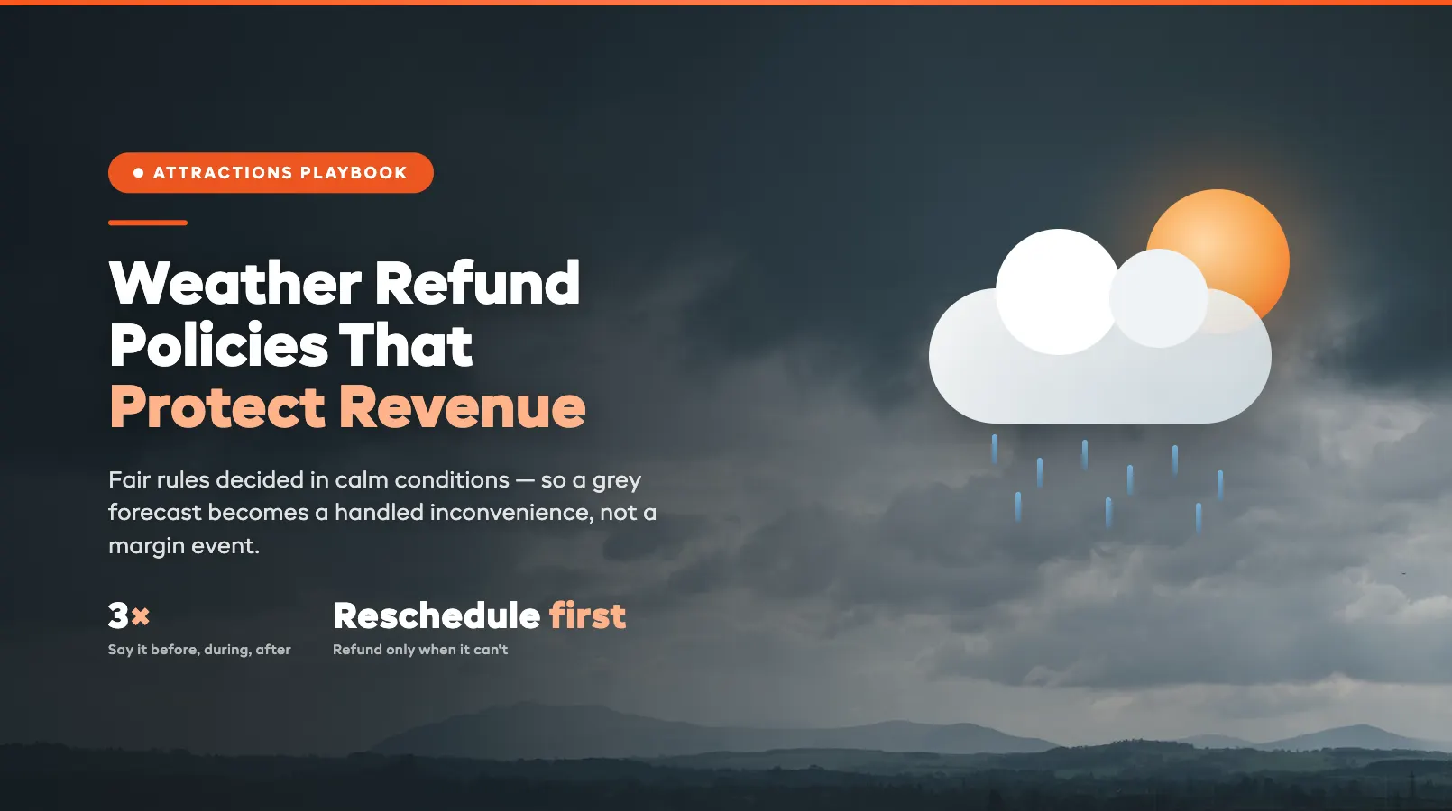 Weather Refund Policies for Outdoor Attractions: Fair Rules That Protect Revenue