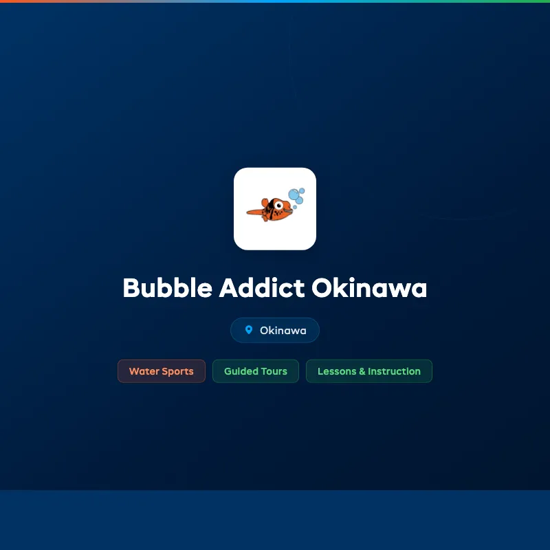 Bubble Addict Okinawa