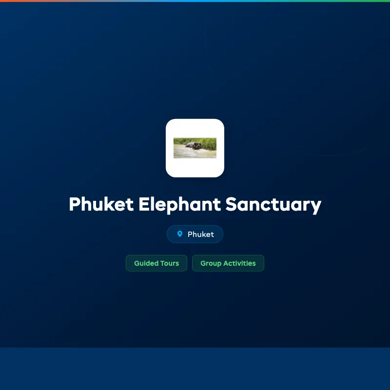 Phuket Elephant Sanctuary