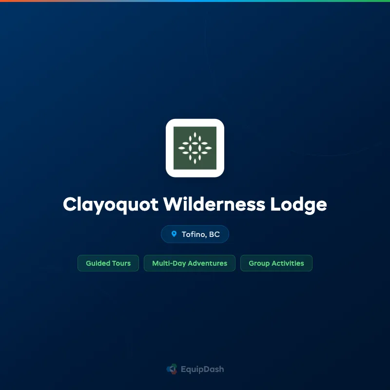 Clayoquot Wilderness Lodge