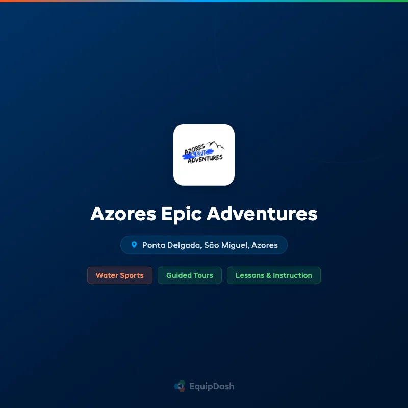 Azores Epic Adventures