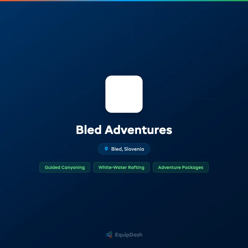 Bled Adventures