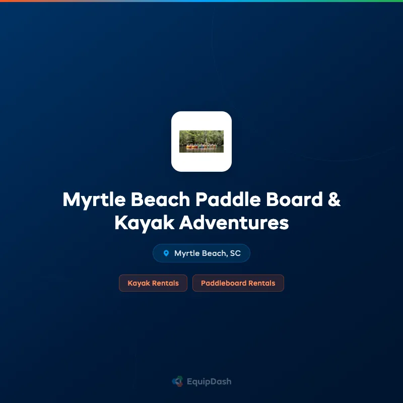Myrtle Beach Paddle Board & Kayak Adventures