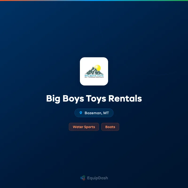 Big Boys Toys Rentals