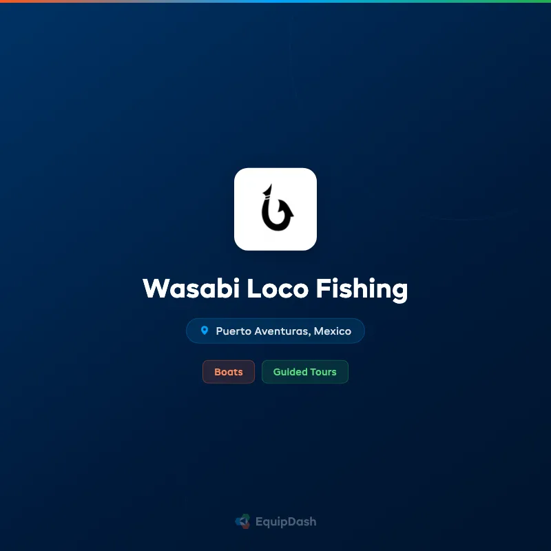 Wasabi Loco Fishing