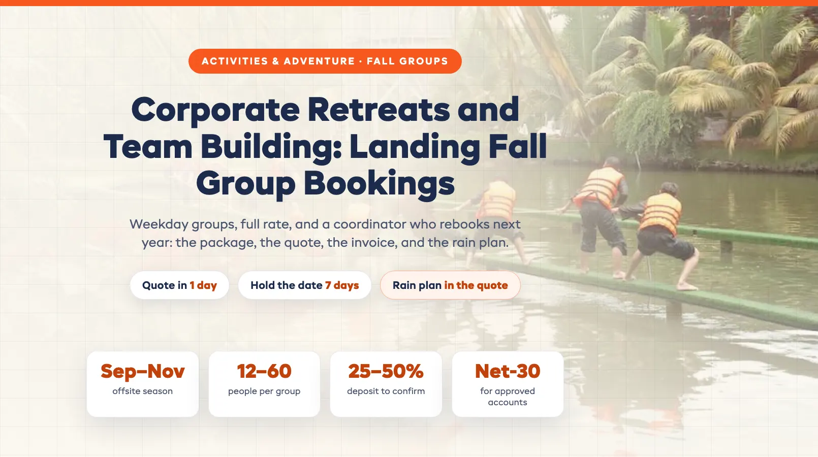Corporate Retreats and Team Building: Landing Fall Group Bookings