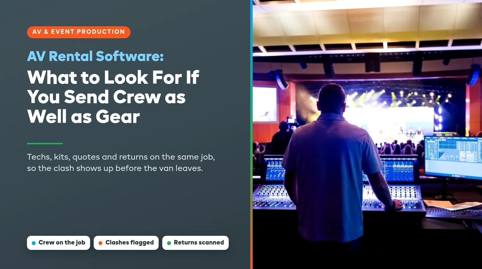 AV Rental Software: What to Look For If You Send Crew as Well as Gear