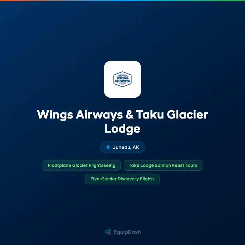 Wings Airways & Taku Glacier Lodge