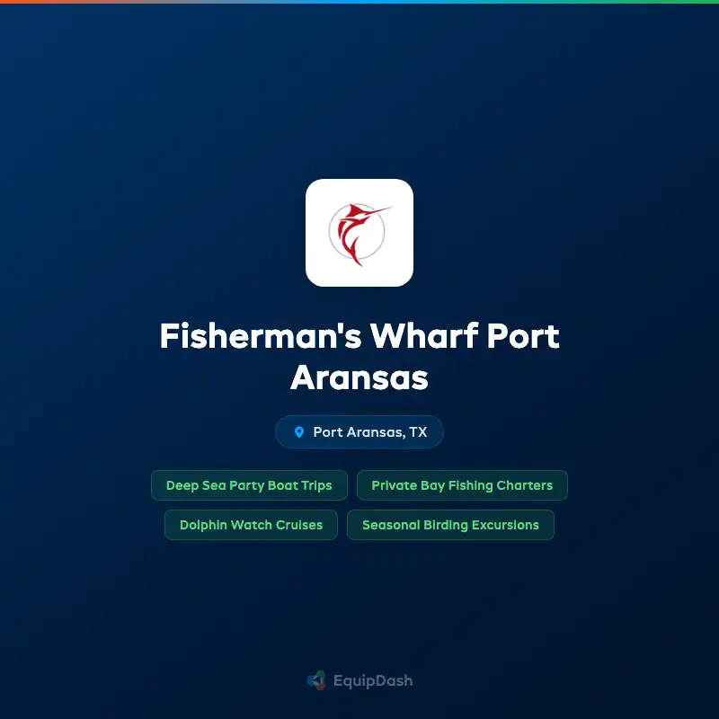 Fisherman's Wharf Port Aransas